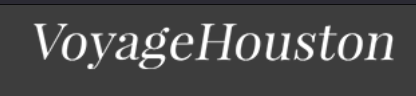 Voyage Houston (Daily Inspiration)